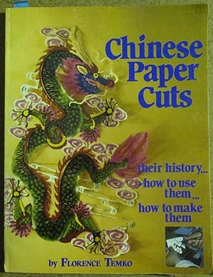 Chinese Paper Cuts: Their History, How to Use Them, How to Make Them