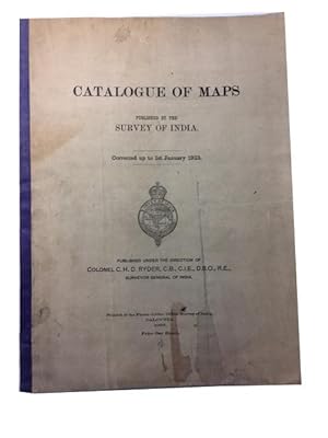 Catalogue of Maps Published by the Survey of India. Corrected Up to 1st January 1923