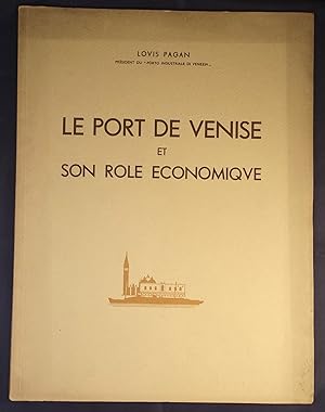 Le port de Venise et son role economique.