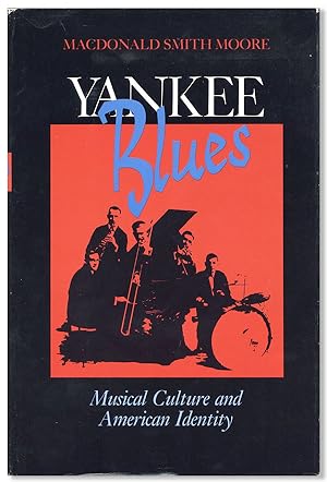 Yankee Blues: Musical Culture and American Identity