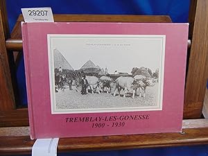 Tremblay-lès-Gonesse : Chronique d'un village du pays de France à travers la carte postale (Colle...