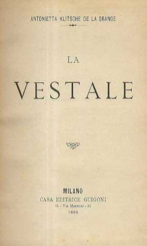 La Vestale.