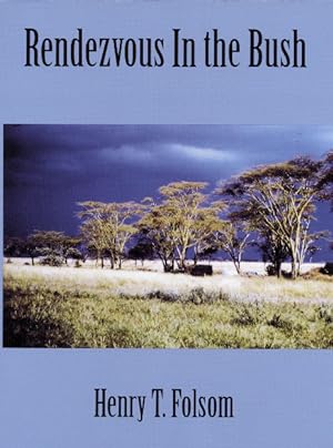 Rendezvous in the Bush