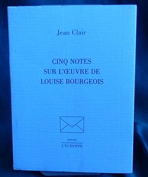 Cinq Notes Sur L'Oeuvre De Louise Bourgeois