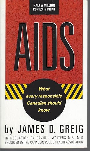AIDS What Every Responsible Canadian Should Know