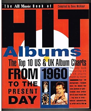 All Music Book of Hit Albums: The Top Ten US and UK Album Charts from 1960 to the Present