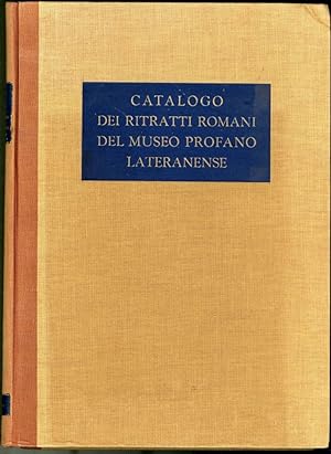 Catalogo dei ritratti Romani del Museo Profano Lateranense