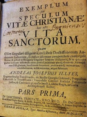 Exemplum seu Speculum Vitae Christianae: hoc est ; Vita Canctorum.