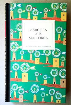 Märchen aus Mallorca. Herausgegeben und übersetzt von Felix Karlinger und Ulrike Ehrgott.