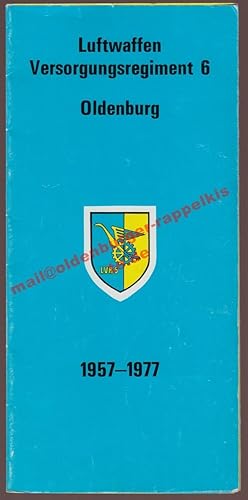 Flyer " Luftwaffen Versorgungsregiment 6 " Oldenburg 1957-1977