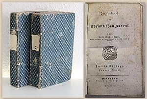Handbuch zur Christlichen Moral. 2 Bd. (alles). Zweite Auflage