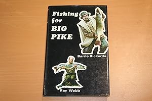 Fishing for Big Pike