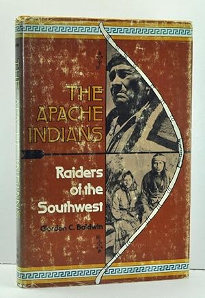 The Apache Indians: Raiders of the Southwest