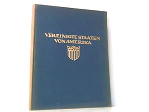 Die Vereinigten Staaten. Das romantische Amerika. Baukunst, Landschaft und Volksleben.