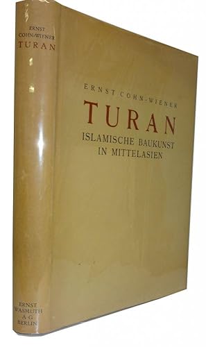 Turan: Islamische Baukunst in Mittelasien