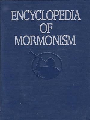 Encyclopedia of Mormonism: Four Volume Set