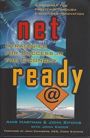 Net Ready Strategies for Success in the E-Conomy