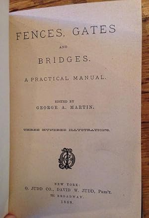 Fences, Gates, and Bridges: A Practical Manual
