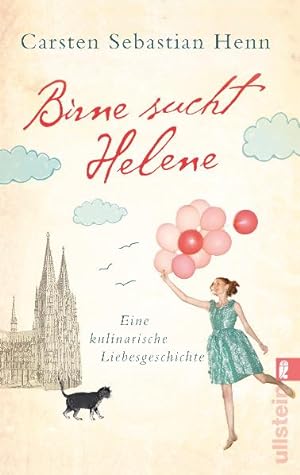 Birne sucht Helene: Eine kulinarische Liebesgeschichte