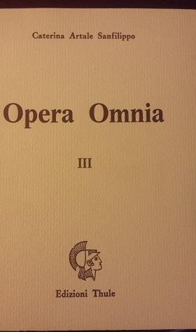 OPERA OMNIA III, VOLUME 3 A CURA DI TOMMASO ROMANO
