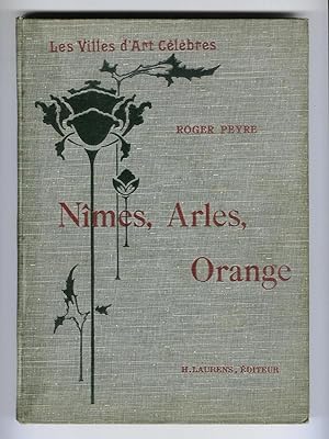 Nîmes, Arles, Orange, Saint-Rémy. Nouvelle édition. Ouvrage orné de 86 gravures