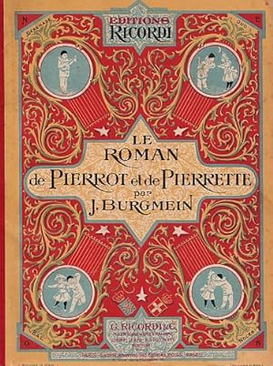 Le roman de Pierrot et de Pierrette. Historiettes musicales.