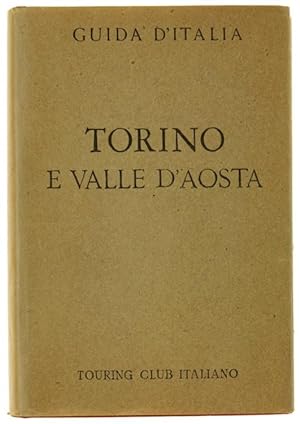 TORINO E VALLE D'AOSTA. Guida d'Italia. Settima edizione.: