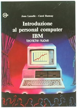 INTRODUZIONE AL PERSONAL COMPUTER IBM.: