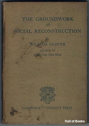 The Groundwork Of Social Reconstruction