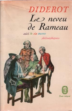 Le neveu de rameau suivi de six oeuvres philosophiques