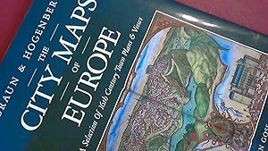 Braun & Hogenberg's The city maps of Europe - A selection of 16th century town plans & views