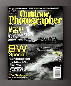 Outdoor Photographer - August, 2015. B & W Special. DSLR v. Mirrorless; Wide-Angle Scenes; Landsc...