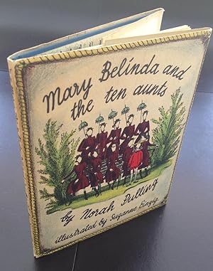 Mary Belinda And The Ten Aunts (Illustrated by Suzanne Einzig)