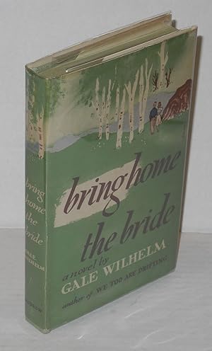 Bring Home the Bride: a novel