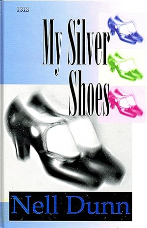 My Silver Shoes : Large Print :