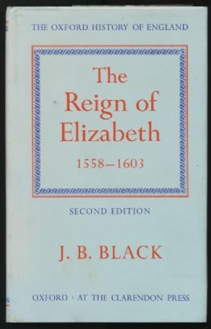 Reign of Elizabeth, The 1558-1603