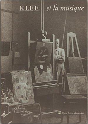 Klee et la musique. Centre Georges Pompidou. Musée d'art moderne. 10 octobre 1985 - 1 janvier 1986.