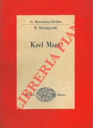 Karl Marx. La vita e le opere.