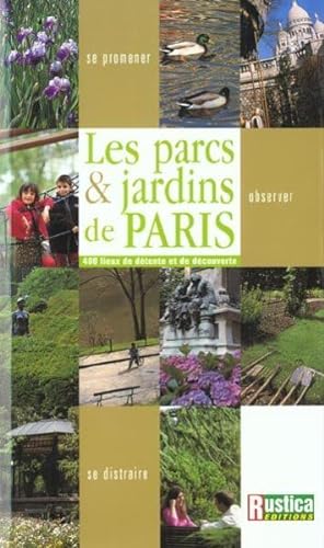 Les parcs & jardins de Paris