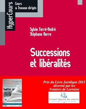 droit civil ; successions et libéralités (édition 2012)