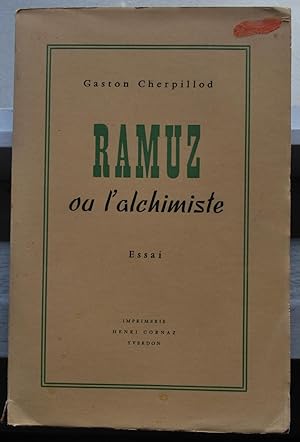 Ramuz ou l'alchimiste. Essai.