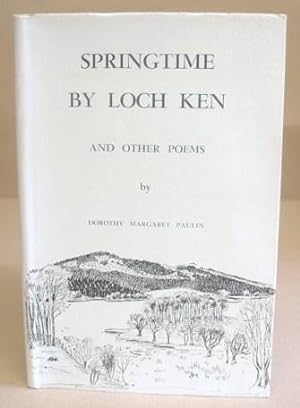 Springtime By Loch Ken And Other Poems
