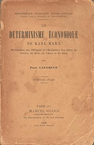 Le Déterminisme Economique de Karl Marx.
