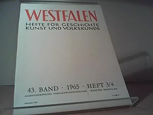 Westfalen. Hefte für Geschichte Kunst und Volkskunde 43. Band 1965 Heft 3-4