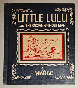 Marge's Little Lulu And The Organ Grinder Man