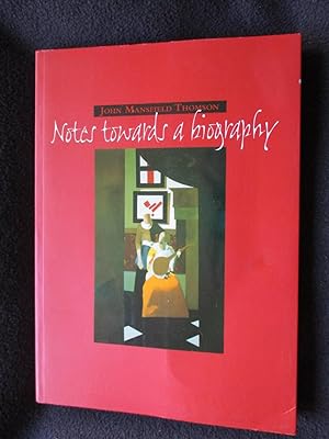 John Mansfield Thomson : notes towards a biography