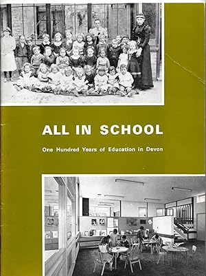 All in School | One Hundred Years of Education in Devon