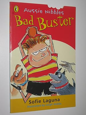 Bad Buster - Aussie Nibbles Series