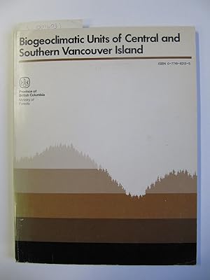Biogeoclimatic Units of Central and Southern Vancouver Island