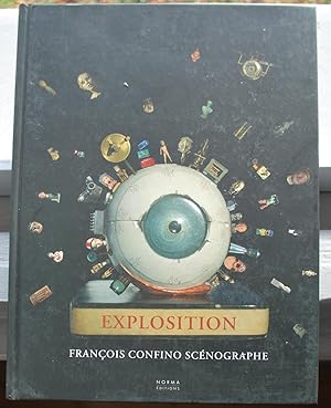 Explosition François Confino Scénographe
